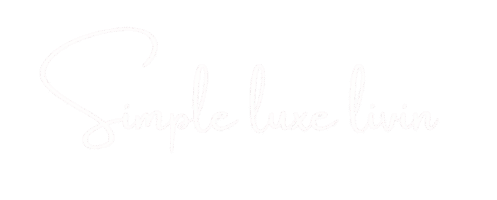 Simple Luxe Livin